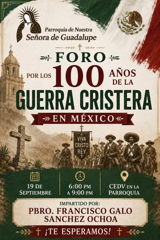 Foro 100 años de la Guerra Cristera en México